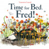 Each child attending this performance will receive a **FREE** copy of _Time for Bed, Fred_ to take home and keep! cover