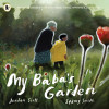 Every child attending this performance will receive a **FREE** copy of __My Baba's Garden__ to take home and keep! cover