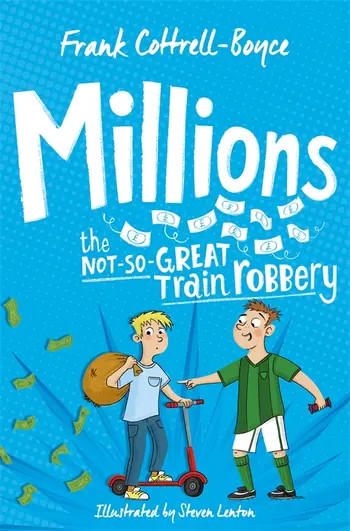 Front cover of *Millions* by Frank Cottrell-Boyce