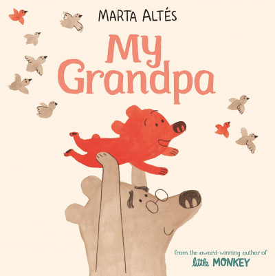 Front Cover of *My Grandpa* by Marta Altés