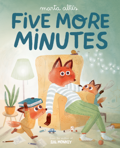 Front cover of Five More Minutes by Marta Altés