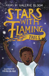 Every child attending this performance will receive a **FREE** copy of _Stars with Flaming Tails_ by Valerie Bloom to take home and keep! cover